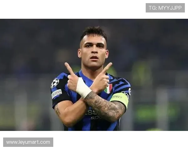 国际米兰进攻依赖劳塔罗高效发挥，对多线作战的稳定性带来考验